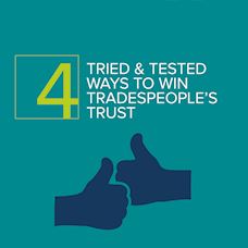 Four ways to win tradespeople's trust